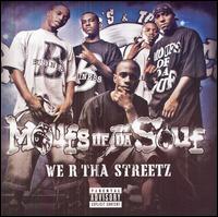 Moufs of Da Souf - We R the Streets lyrics