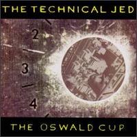 Technical Jed - The Oswald Cup lyrics