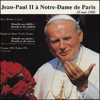 Jean-Paul II - Notre-Dame de Paris 1980 lyrics