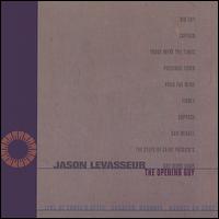 Jason Levasseur - The Opening Guy: Live at Eddie's Attic lyrics