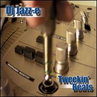 Jazz-E - Tweekin' Beats lyrics