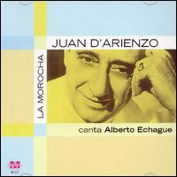Juan d'Arienzo - La Morocha: Canta Echague lyrics
