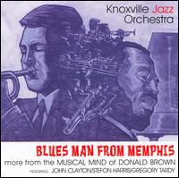 The Knoxville Jazz Orchestra - Blues Man from Memphis lyrics