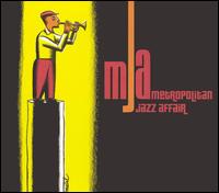 Metropolitan Jazz Affair - The MJA lyrics