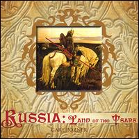 Gary Pozner - Russia: Land of the Tsars lyrics