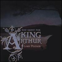 Gary Pozner - Quest for King Arthur lyrics