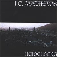 J.C. Mathews - Heidelberg lyrics