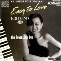 Eri Ohno & the Great Jazz Trio - Easy to Love (Songs of Cole Porter) lyrics