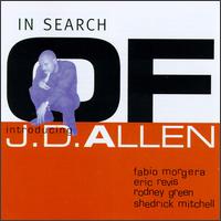 J.D. Allen III - In Search Of... lyrics