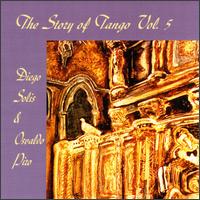 Diego Solis - Story Of The Tango, Vol. 5 lyrics