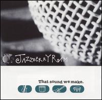 Jazzberry Ram - That Sound We Make lyrics