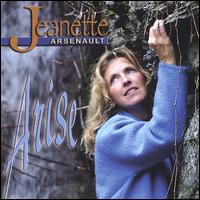 Jeanette Arsenault - Arise lyrics