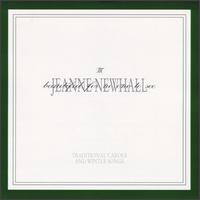 Jeanne Newhall - Beautiful for No One to See: A Collection of Traditional Carols & Wintersongs lyrics