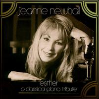Jeanne Newhall - Esther: A Classical Piano Tribute lyrics