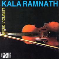 Kala Ramnath - Gifted Violinist lyrics