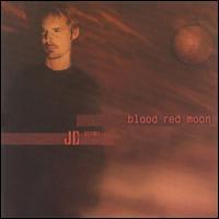 J.D. Duvall - Blood Red Moon lyrics
