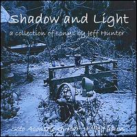 Jeff Hunter - Shadow and Light lyrics