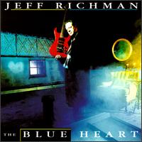 Jeff Richman - Blue Heart lyrics