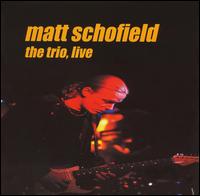 Matt Schofield - Trio, Live lyrics