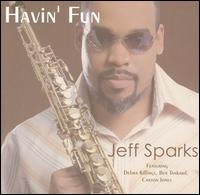 Jeff Sparks - Havin' Fun lyrics