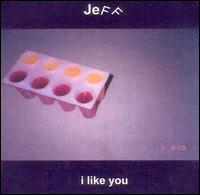 Jeff - I Like You lyrics