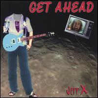 Jeff X. - Get Ahead lyrics
