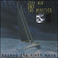 Jeff Hix - Beyond the Ninth Wave lyrics