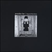 Jennifer Lee - Beyond the Frame lyrics