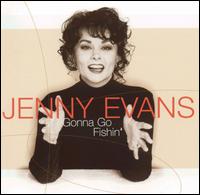 Jenny Evans - Gonna Go Fishin' lyrics