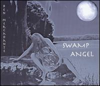 Ben Mercadante - Swamp Angel lyrics