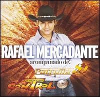 Rafael Mercadante - Acompaado de Patrulla 81 y Control lyrics