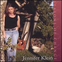 Jennifer Klein - Seasons of Change lyrics