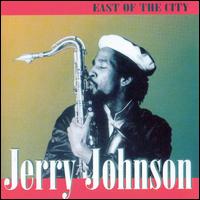Jerry Johnson - East of the City lyrics