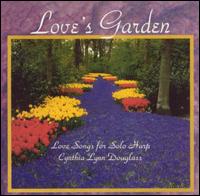 Cynthia Lynn Douglass - Love's Garden lyrics