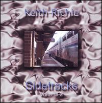 Keith Richie - Sidetracks, Vol. 2 lyrics