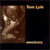 Tom Lyle - Sanctuary lyrics