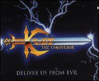 Kryst the Conqueror - Deliver Us from Evil lyrics