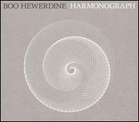 Boo Hewerdine - Harmonograph lyrics