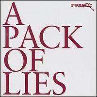 Turner - A Pack of Lies lyrics
