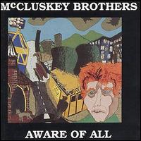 McCluskey Brothers - Aware of All lyrics