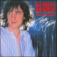 John Otway - All Balls & No Willy lyrics