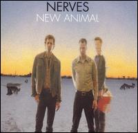 The Nerves - New Animal lyrics