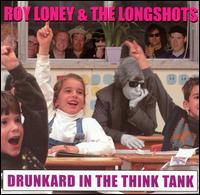 Roy Loney - Drunkard in the Think Tank lyrics