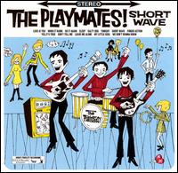 The Playmates - Short Wave lyrics
