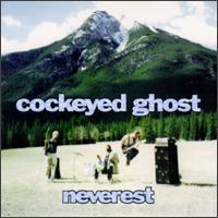 Cockeyed Ghost - Neverest lyrics