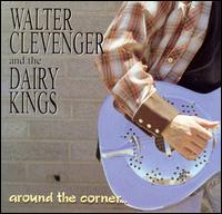 Walter Clevenger - Around the Corner lyrics