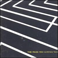 Mike Gorman - The Maze lyrics