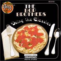 Bop Brothers - Doing the Classics lyrics