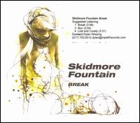 Skidmore Fountain - Break lyrics
