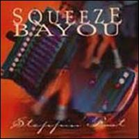 Squeeze Bayou - Steppin' Fast lyrics